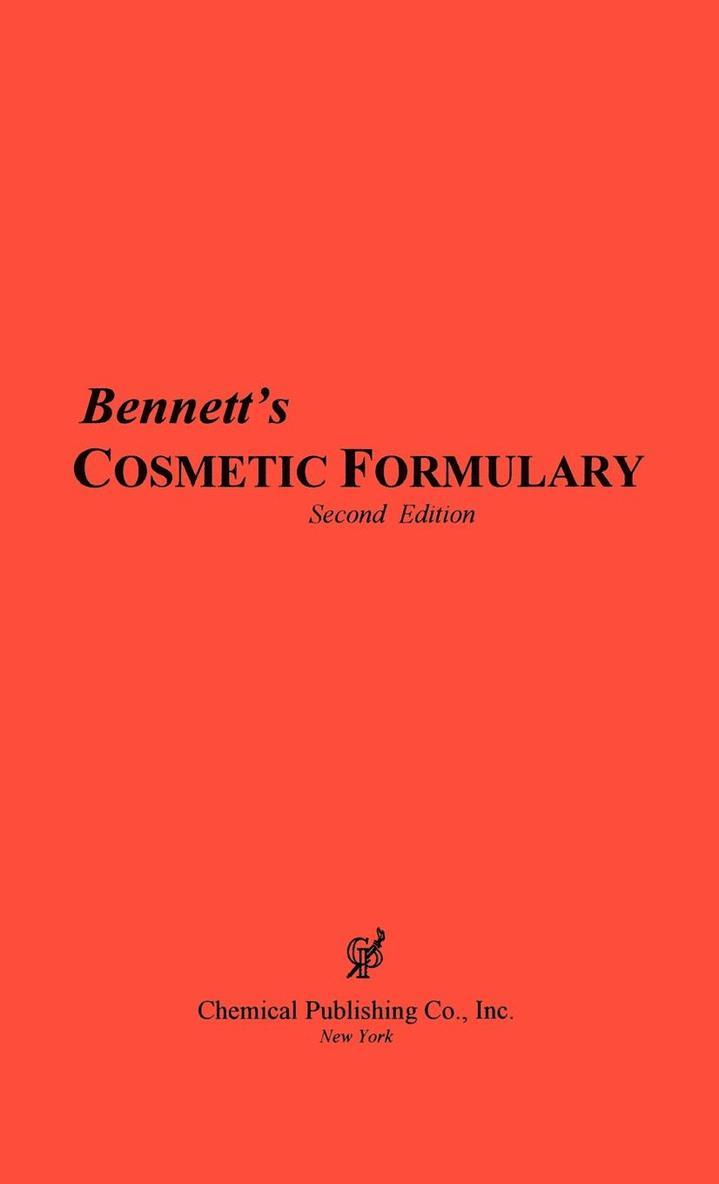 Harry Bennett - Bennett's Cosmetic Formulary, Inbunden