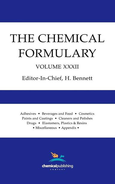 H. Bennett, H. Bennett - The Chemical Formulary, Inbunden