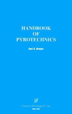 Karl O. Brauer - Handbook of Pyrotechnics, Häftad