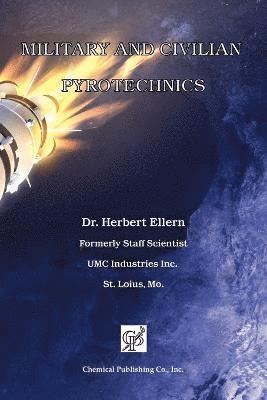 Military and Civilian Pyrotechnics