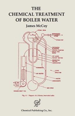 The Chemical Treatment of Boiler Water 1