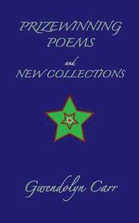 bokomslag Prizewinning Poems and New Collections
