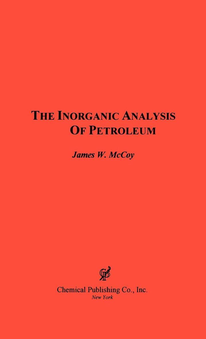 The Inorganic Analysis of Petroleum 1