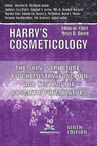 bokomslag The Skin: Structure, Biochemistry, Function and Testing for Cosmetic Formulators