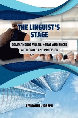 bokomslag The Linguist's Stage