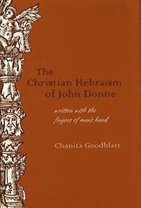 bokomslag The Christian Hebraism of John Donne