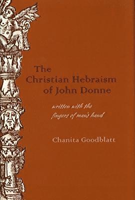 The Christian Hebraism of John Donne 1