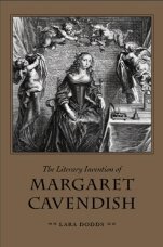Lara A. Dodds - Literary Invention of Margaret Cavendish, Inbunden
