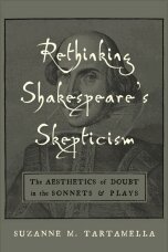 Suzanne M. Tartamella - Rethinking Shakespeare's Skepticism, Inbunden