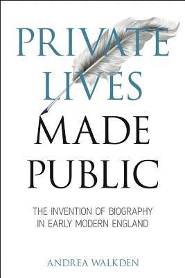 Andrea Walkden - Private Lives Made Public, Inbunden