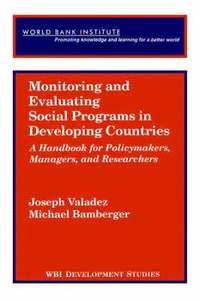 bokomslag Monitoring and Evaluating Social Programs in Developing Countries