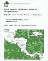 Costs, Benefits, and Farmer Adoption of Agroforestry 1