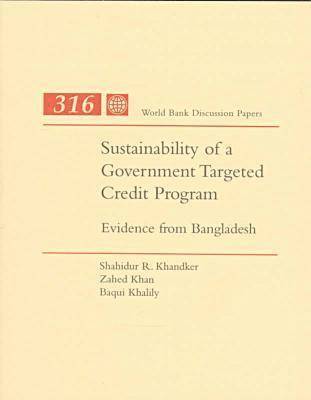 Sustainability of a Government Targeted Credit Program 1