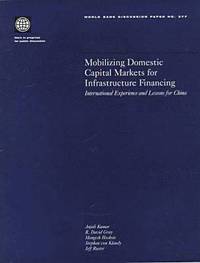 bokomslag Mobilizing Domestic Capital Markets for Infrastructure Financing