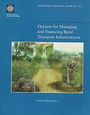 Options for Managing and Financing Rural Transport Infrastructure 1
