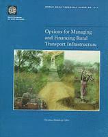 Options for Managing and Financing Rural Transport Infrastructure 1