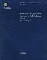 bokomslag Evolution of Agricultural Services in Sub-Saharan Africa