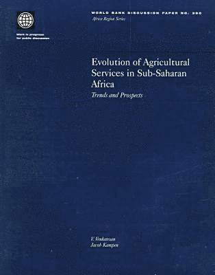 Evolution of Agricultural Services in Sub-Saharan Africa