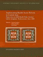 Implementing Health Sector Reform in Central Asia 1