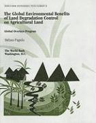 bokomslag Global Environmental Benefits of Land Degradation Control on Agricultural Land