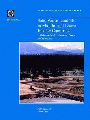 Solid Waste Landfills in Middle- and Lower-Income Countries 1