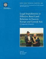 bokomslag Legal Impediments to Effective Rural Land Relations in Eastern Europe and Central Asia