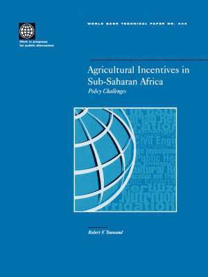 Agricultural Incentives in Sub-Saharan Africa 1