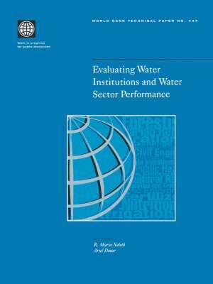 World Bank - Evaluating Water Institutions and Water Sector Performance, Häftad