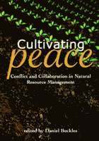 Daniel Buckles, International Development Research Centr, Daniel Buckles - Cultivating Peace, Häftad