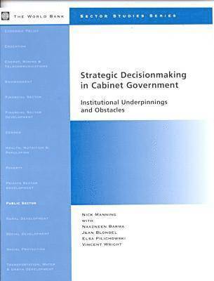 Strategic Decisionmaking in Cabinet Government 1