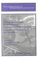 Privatization and Regulation of Transport Infrastructure 1