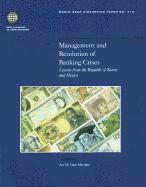 Management and Resolution of Banking Crises 1