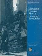 Managing Disaster Risk in Emerging Economies 1