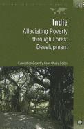 bokomslag India Alleviating Poverty through Forest Develo