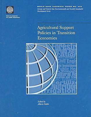 Agricultural Support Policies in Transition Economies 1