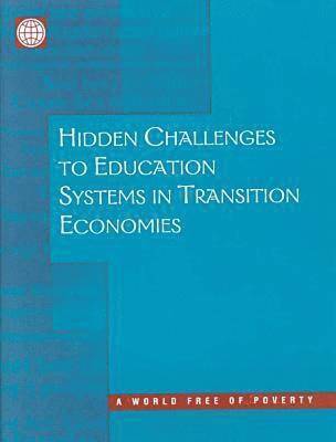 bokomslag Hidden Challenges to Education Systems in Transition Economies