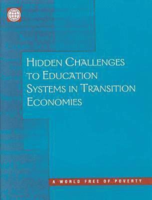 Hidden Challenges to Education Systems in Transition Economies