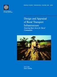 bokomslag Design and Appraisal of Rural Transport Infrastructure