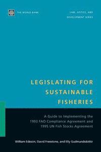 bokomslag Legislating for Sustainable Fisheries