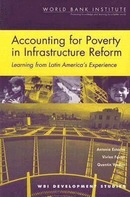 Accounting for Poverty in Infrastructure Reform 1