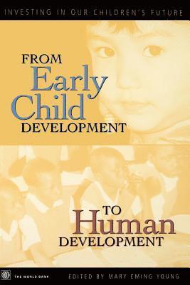 Policy World Bank, Myilibrary, Mary Eming Young - From Early Child Development to Human Development, Häftad