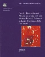 Gender Dimensions of Alcohol Consumption and Alcohol-Related Problems in Latin America and the Caribbean 1