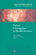 Private Participation in Health Services 1