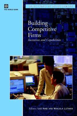Ijaz Nabi - Building Competitive Firms, Häftad