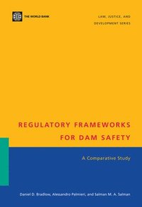 bokomslag Regulatory Frameworks for Dam Safety