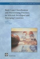 Bank Loan Classification and Provisioning Practices in Selected Developed and Emerging Countries 1