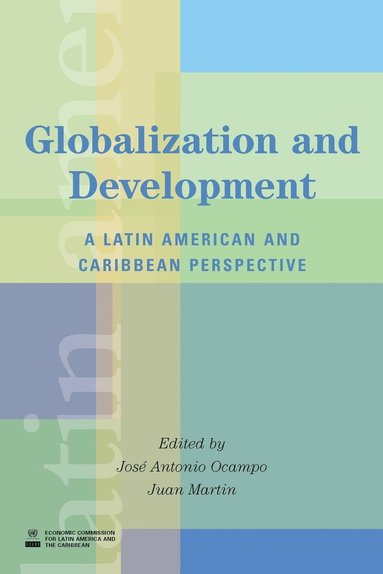 Jose Antonio Ocampo, Juan Martin, Jose Antonio Ocampo - Globalization and Development, Häftad