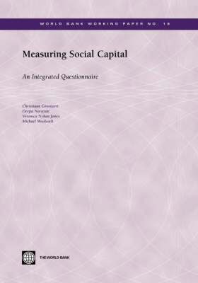 Christiaan Grootaert, Deepa Narayan, Veronica Nyhan Jones, Michael Woolcock - Measuring Social Capital, Häftad