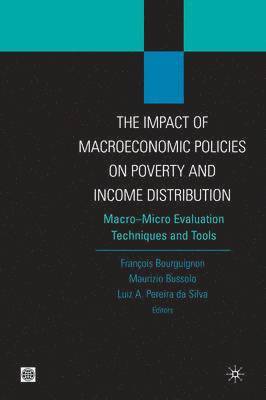 THE IMPACT OF MACROECONOMIC POLICIES ON POVERTY AND INCOME DISTRIBUTION-MACRO-MICRO LINKAGE MODELS 1