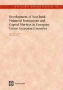 bokomslag DEVELOPMENT OF NON-BANK FINANCIAL INSTITUTIONS AND CAPITAL MARKETS IN EUROPEAN UNION ACCESSION COUNTRIES-